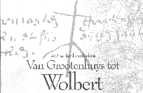 Van Grootenhuys tot Wolbert